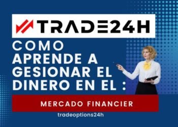 aprende a gestionar tu dinero en el mercado financiero